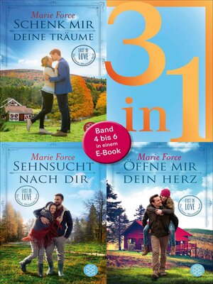 cover image of Schenk mir deine Träume / Sehnsucht nach dir / Öffne mir dein Herz--Lost in Love. Die Green-Mountain-Serie--Drei Romane in einem Band